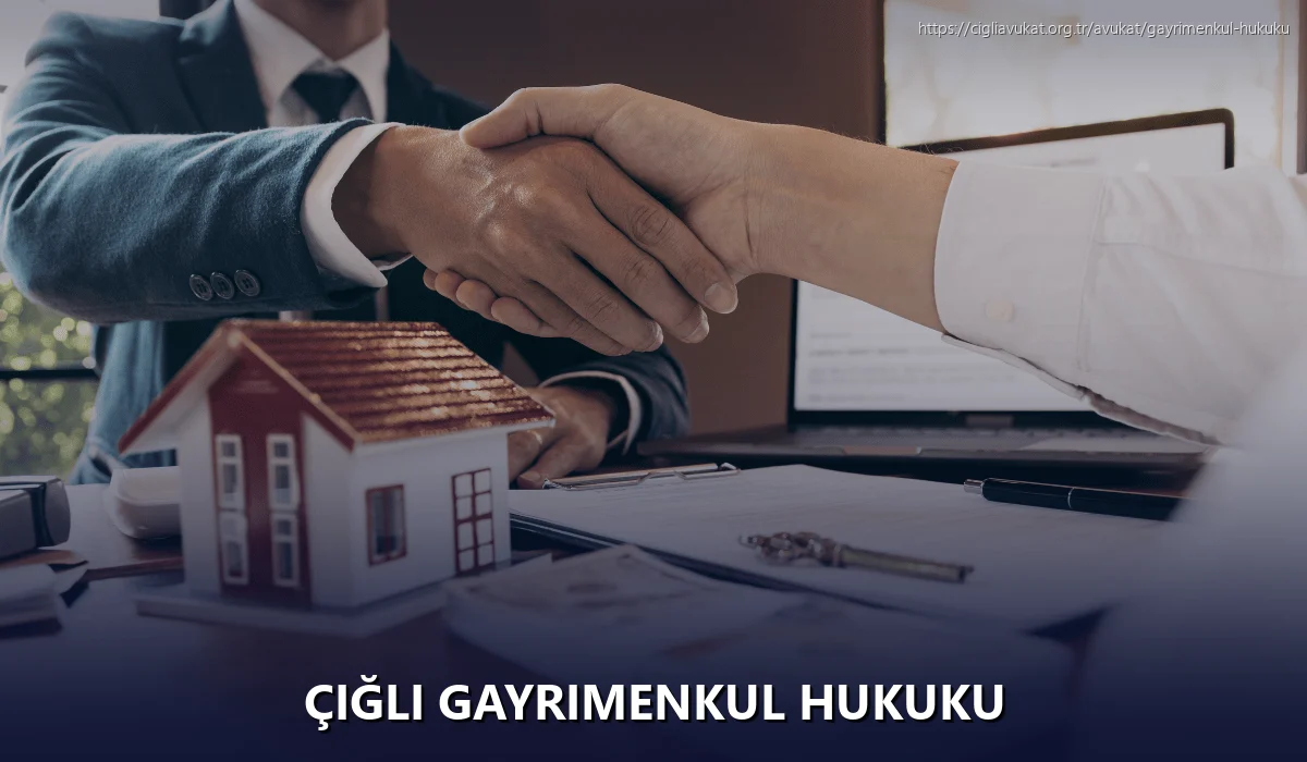 Çiğli Gayrimenkul Hukuku