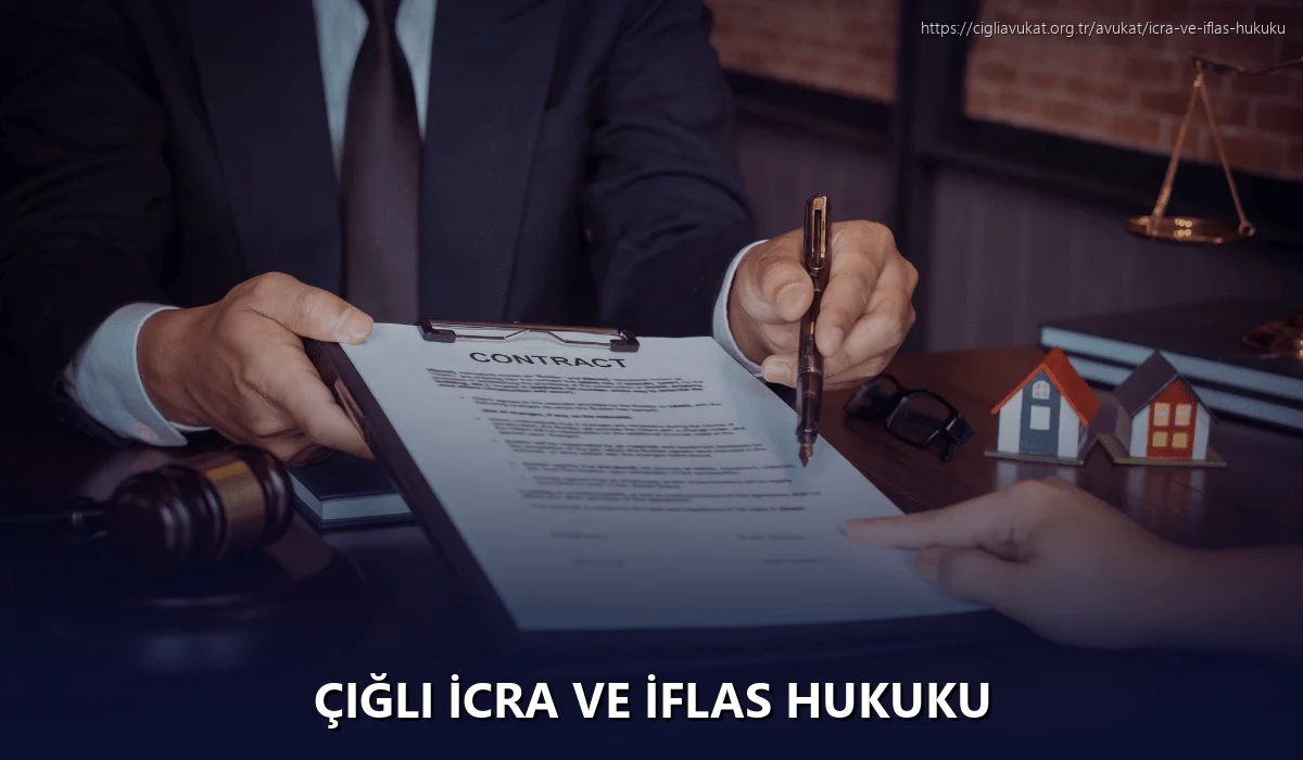 Çiğli İcra ve İflas Hukuku