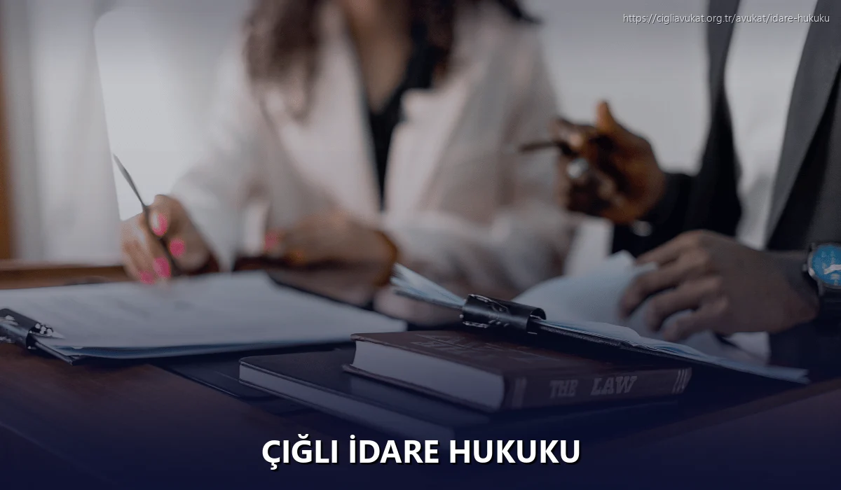 Çiğli İdare Hukuku