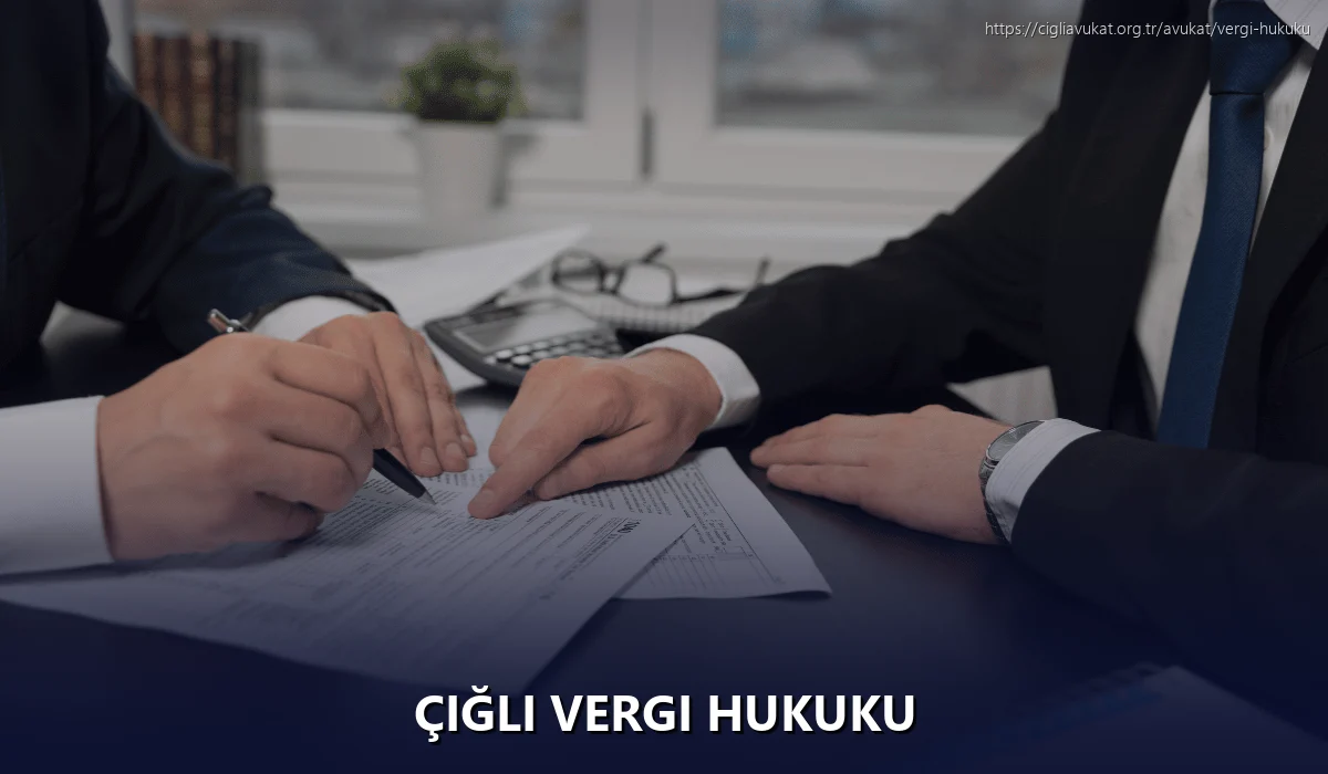 Çiğli Vergi Hukuku